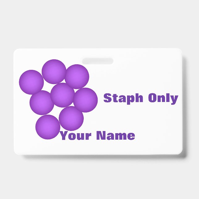 Staph Only Microbiology Lab Badge (Front)