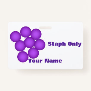 Staph Only Microbiology Lab Badge