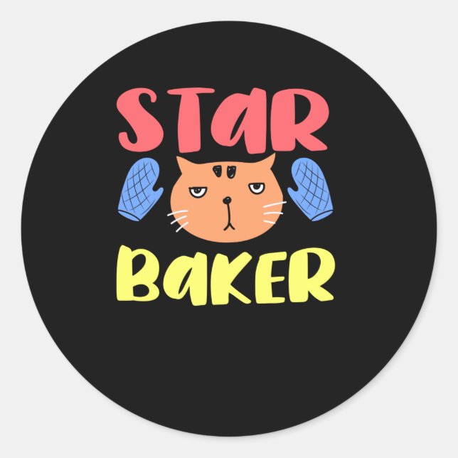 Star Baker Cats Cat Lover Bakers Bake Classic Round Sticker (Front)