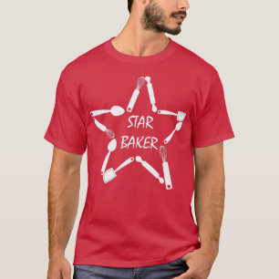 Star Baker Funny Baking Life Pastry Chef Confectio T-Shirt