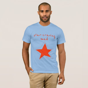Star-Craving Mad Star of the Week apparel T-Shirt
