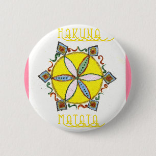 Star in the Making Hakuna Matata 2 Inch Round Button