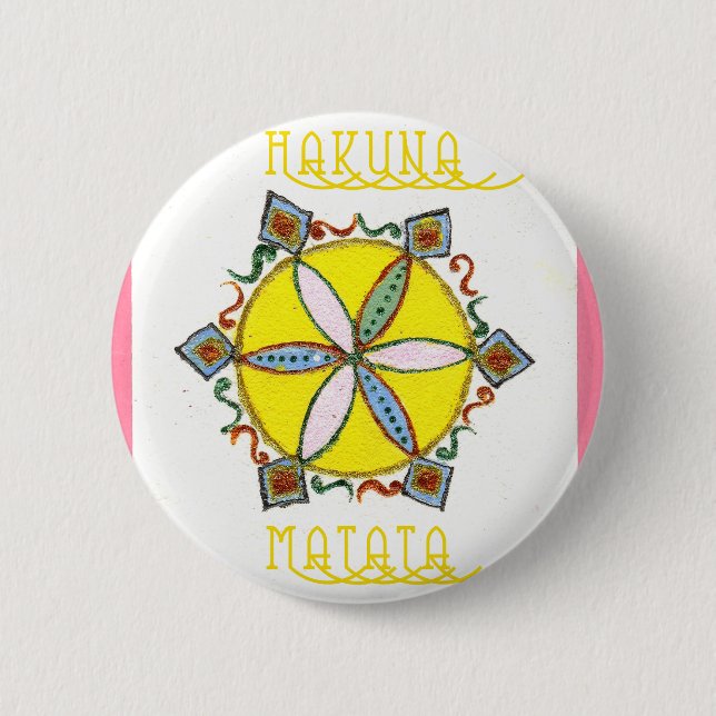 Star in the Making Hakuna Matata 2 Inch Round Button (Front)