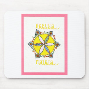 Star in the Making Hakuna Matata Mouse Pad