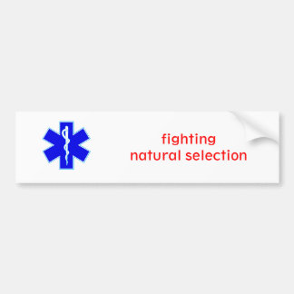 Star_of_life2, fighting natural selection bumper sticker