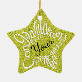 Star-shaped Congratulations on "your” birthday Ceramic Ornament