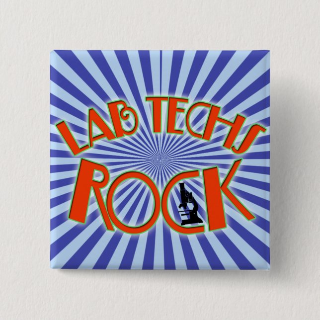 STARBURST LAB TECHS ROCK (LABORATORY SCIENTIST) 2 INCH SQUARE BUTTON (Front)