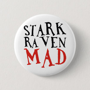 Stark Raven Mad 2 Inch Round Button