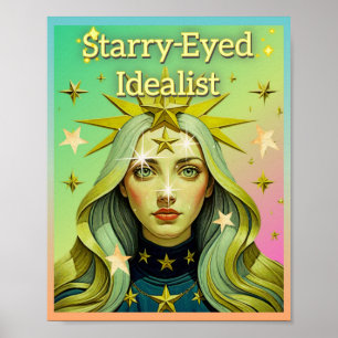 STARRY-EYED IDEALIST POSTER