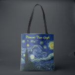 Starry Night Vincent van Gogh Impressionist Art Tote Bag<br><div class="desc">Vincent van Gogh (Dutch, 1853 - 1890) Starry Night, 1889, Oil on canvas Unframed: 73 × 92 cm (28.7 × 36.2 in) This painting depicts the view from the east facing window of Van Gogh's asylum room at Saint-Rémy-de-Provence, he added an idealized village. It has been in the permanent collection...</div>