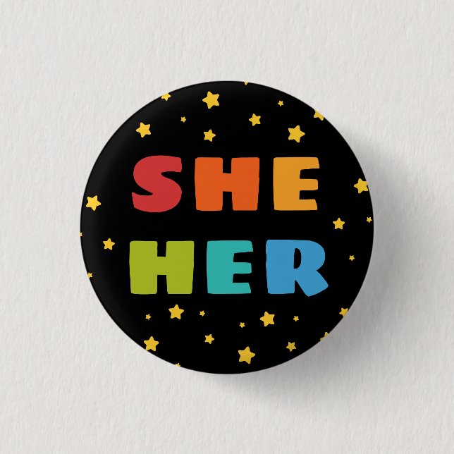 Starry Sky Rainbow Letters She Her Trans Pronouns 1 Inch Round Button (Front)