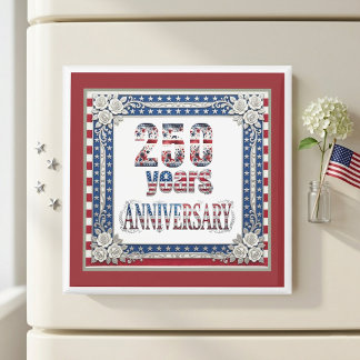Stars And Stripes 250 Years Anniversary Patriotic Magnet