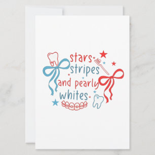 Stars and Stripes and Pearly Whites 4th Of July Invitation
