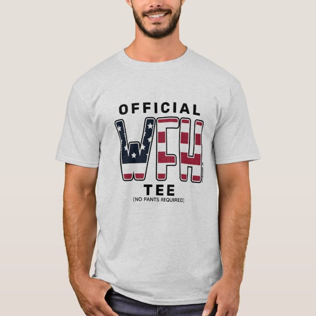 Stars And Stripes Work From Home Official T-Shirt (Front)