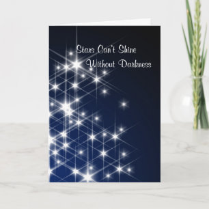 Stars Can’t Shine Without Darkness Card