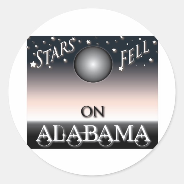 Stars Fell On Alabama Classic Round Sticker (Front)