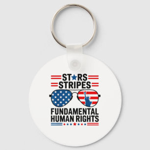Stars Stripes & Basic Human Rights 4th Of July Keychain