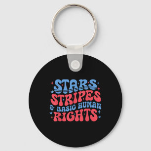Stars Stripes And Basic Human Rights 4th Of July P Keychain
