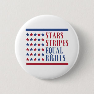 Stars stripes and equal rights 2 inch round button