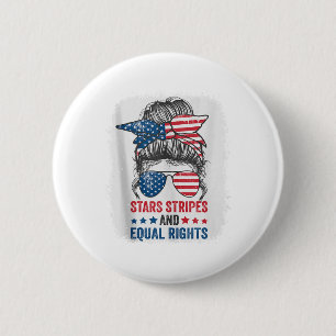 Stars Stripes And Equal Rights 4th Of July Womens 2 Inch Round Button