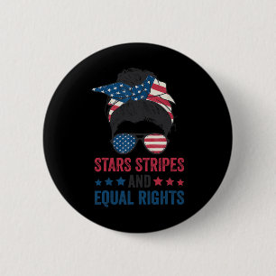 Stars Stripes And Equal Rights 4th Of July Women's 2 Inch Round Button