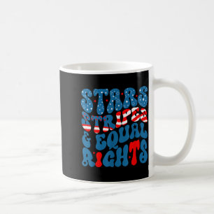 Stars stripes and equal rights 4th of july women's coffee mug