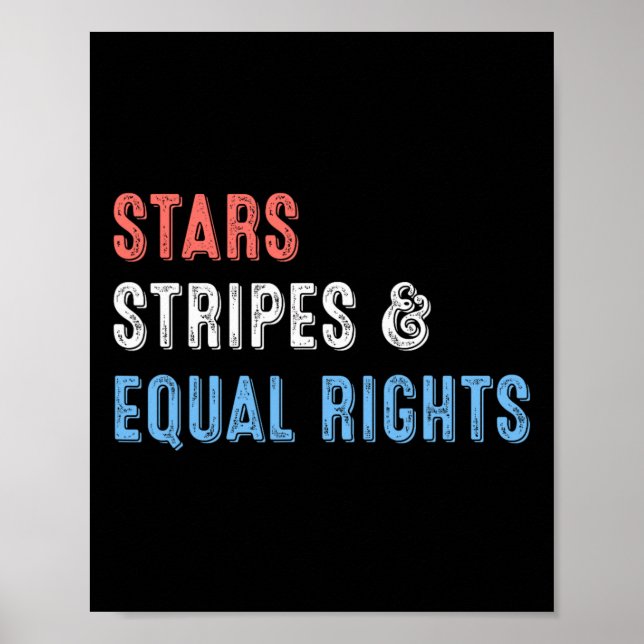 Stars Stripes And Equal Rights 4th Of July Women's Poster (Front)
