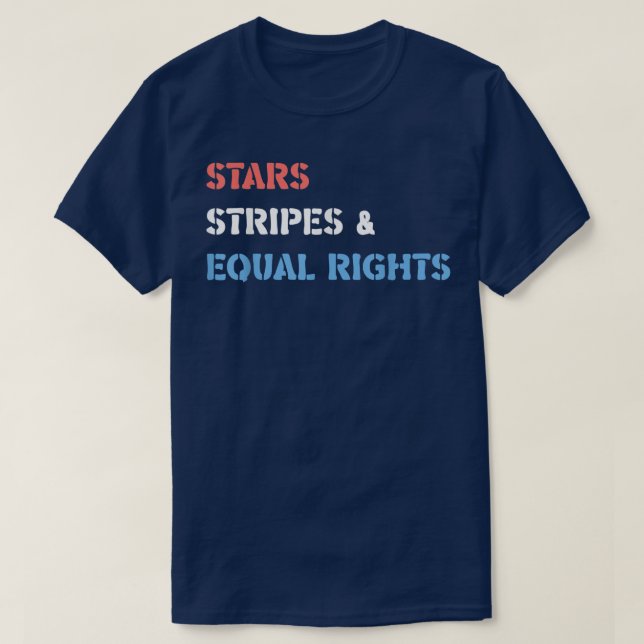 Stars Stripes And Equal Rights 4th Of July Women's T-Shirt (Design Front)