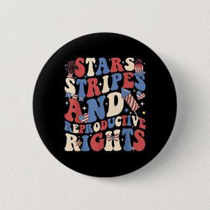 Stars Stripes and Reproductive Rights Independence 2 Inch Round Button