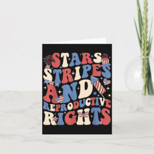 Stars Stripes and Reproductive Rights Independence Card