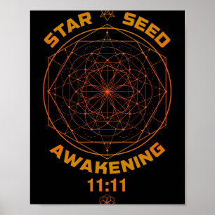 Starseed Awakening 1111 Sacred Geometry  Poster