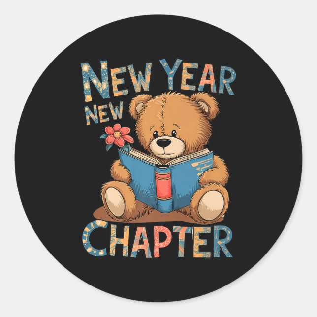 Start A New Chapter 2024 Cute Bear Adorable Teddy  Classic Round Sticker (Front)