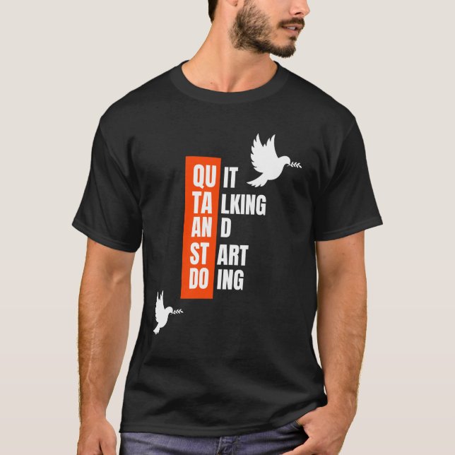 Start Doing – Motivation in Action | Inspiring  T-Shirt (Front)