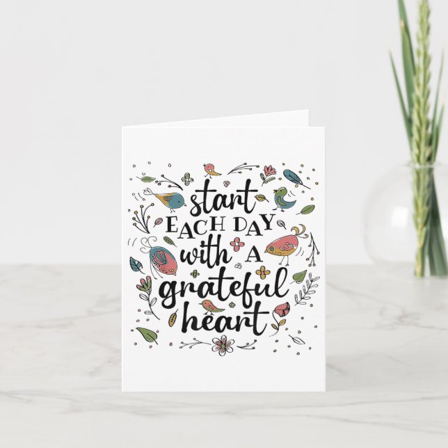 Start Each Day With A Grateful Heart _1  Card (Front)