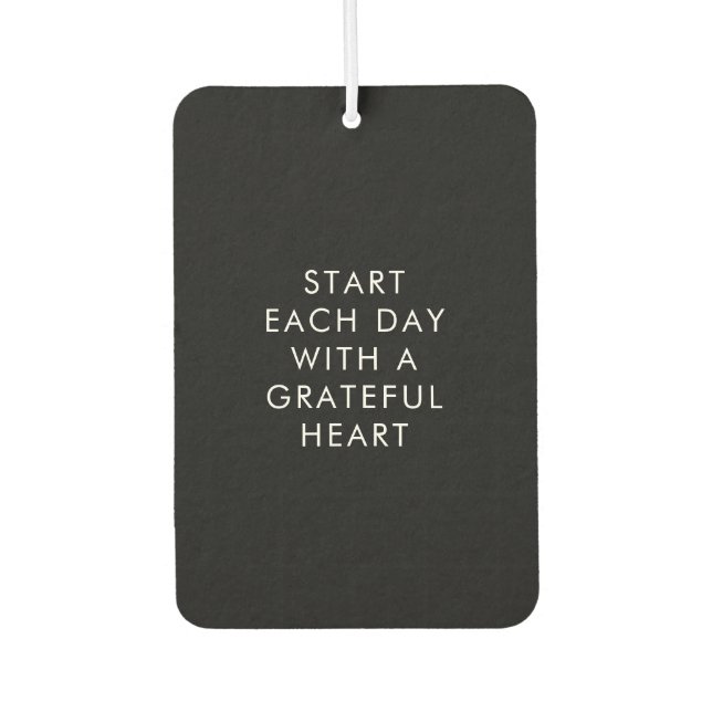 Start Each Day with a Grateful Heart Black Minimal Air Freshener (Front)