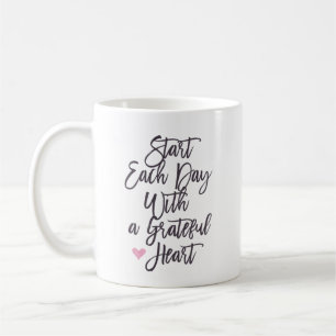 Start Each Day With a Grateful Heart Coffee Mug