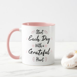 Start Each Day with a Grateful Heart Mug