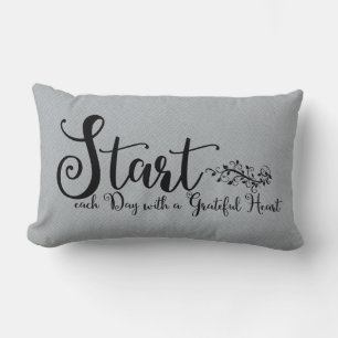 Start Each Day With A Grateful Heart   Quote Art Lumbar Pillow