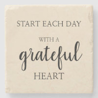 Start each day with a grateful heart 