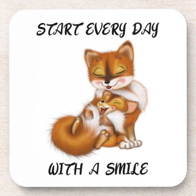 Start Every Day With A Smile, Mom Fox And Baby Fox Coaster (Front)