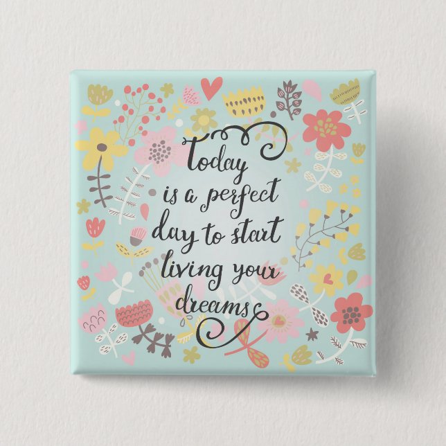 Start Living Your Dreams 2 Inch Square Button (Front)