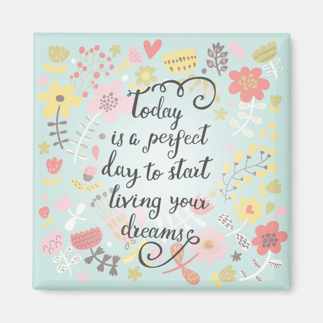 Start Living Your Dreams Magnet (Front)