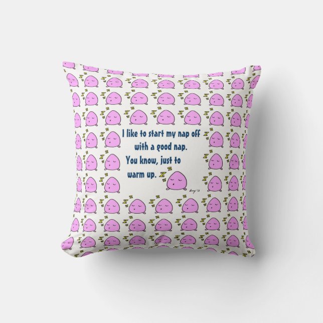 'Start My Nap With A Good Nap' Pillow (Front)