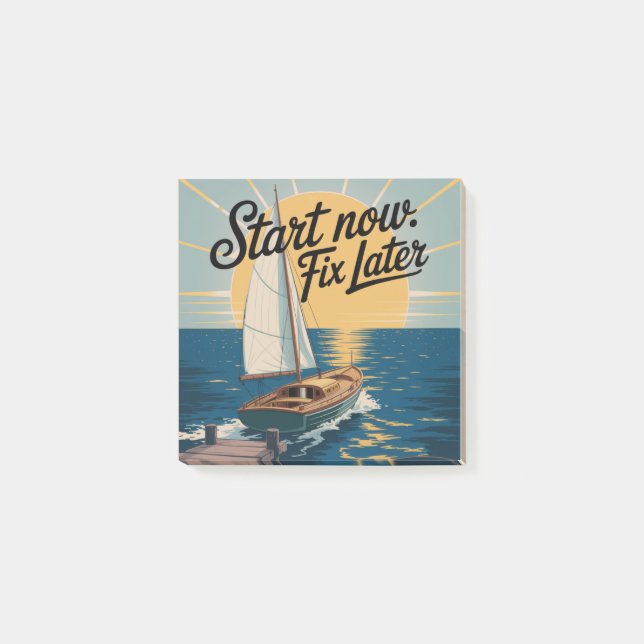 Start Now. Fix Later Post-it Notes (Front)