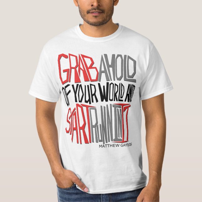 Start Runnin It shirt! T-Shirt (Front)