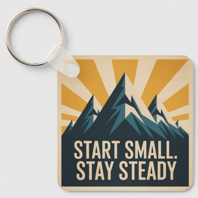Start Small. Stay Steady Keychain (Front)