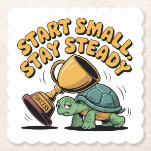 Start Small. Stay Steady Paper Coaster