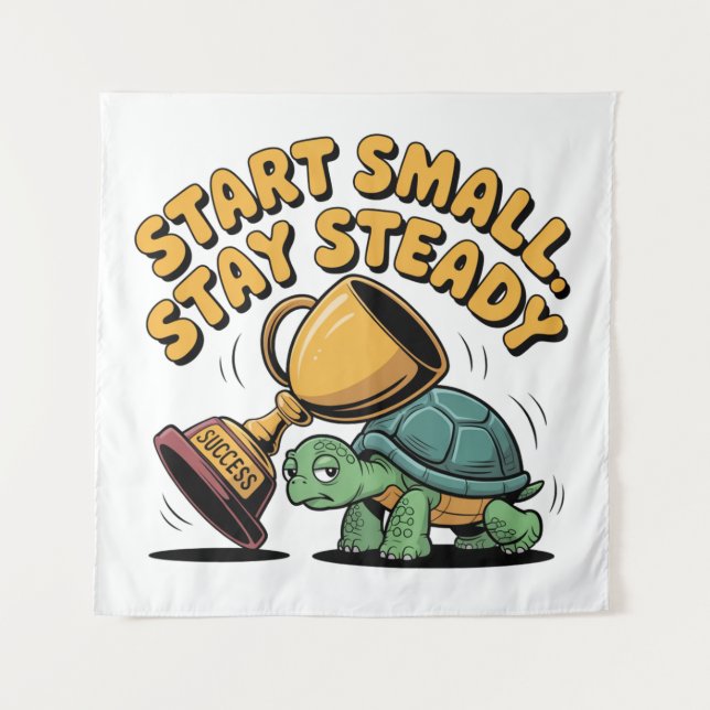Start Small. Stay Steady Tapestry (Front)