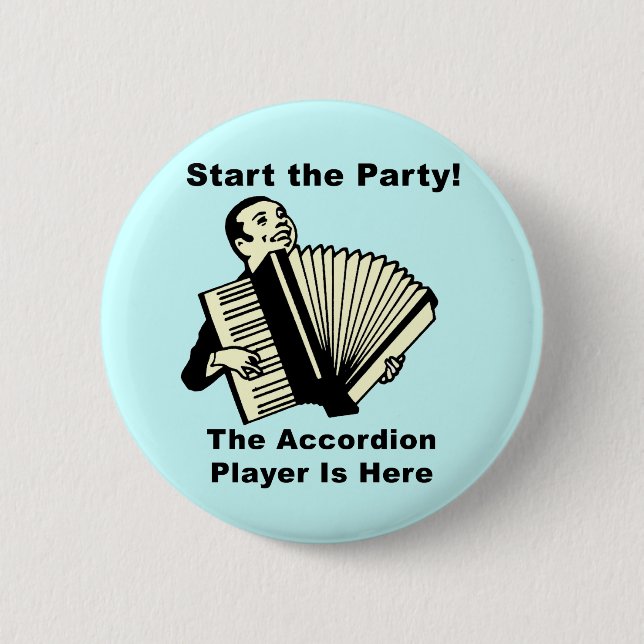 Start the Party! 2 Inch Round Button (Front)