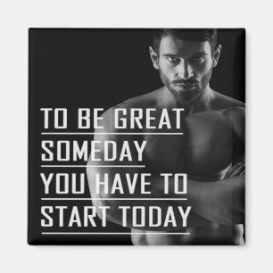 Start Today Fitness Fridge Magnet